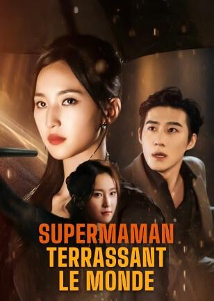 SUPERMAMAN TERRASSANT LE MONDE