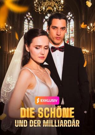 DIE SCHÖNE UND DER MILLIARDÄR