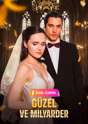 GÜZEL VE MİLYARDER