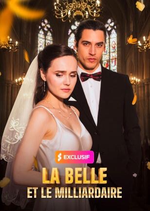 LA BELLE ET LE MILLIARDAIRE