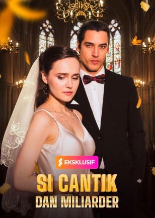 SI CANTIK DAN MILIARDER