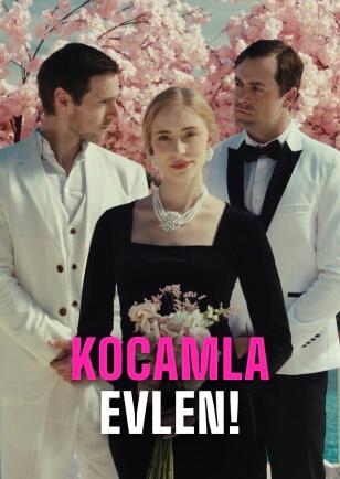 KOCAMLA EVLEN!