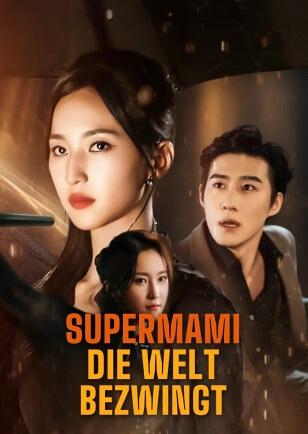 SUPERMAMI DIE WELT BEZWINGT