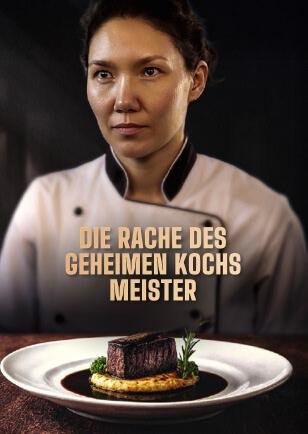 DIE RACHE DES GEHEIMEN KOCHS MEISTER
