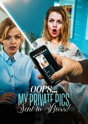 OOPS… MY PRIVATE PICS SENT TO BOSS!