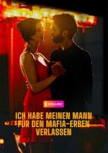 VERLIESS MEINEN MANN FÜR DEN MAFIA-ERBEN