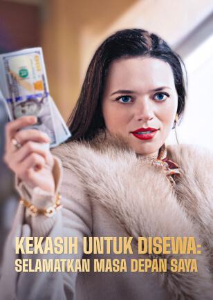 KEKASIH UNTUK DISEWA: SELAMATKAN MASA DEPAN SAYA