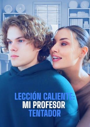 LECCIÓN CALIENTE: MI PROFESOR TENTADOR