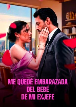 ME QUEDÉ EMBARAZADA DEL BEBÉ DE MI EX-JEFE