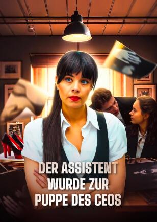 DER ASSISTENT WURDE ZUR PUPPE DES CEOS