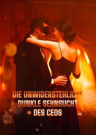 DIE UNIDERSTERLICNE DUNKLE SEMNSUCHT DES CEOS