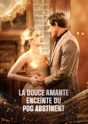 LA DOUCE AMANTE ENCEINTE DU PDG ABSTINENT