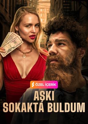 AŞKI SOKAKTA BULDUM
