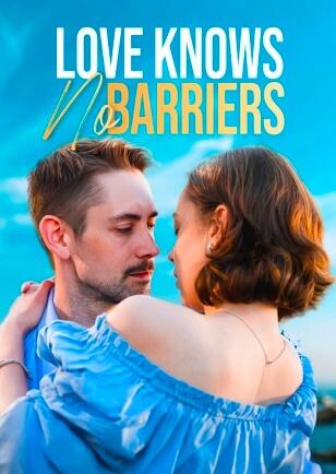 LOVE KNOWS NO BARRIERS