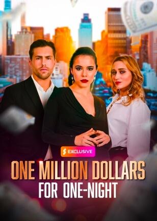 ONE MILLION DOLLARS FOR ONE-NIGHT