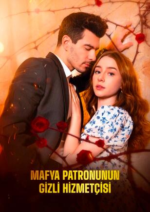 MAFYA PATRONUNUN GİZLİ HİZMETÇİSİ