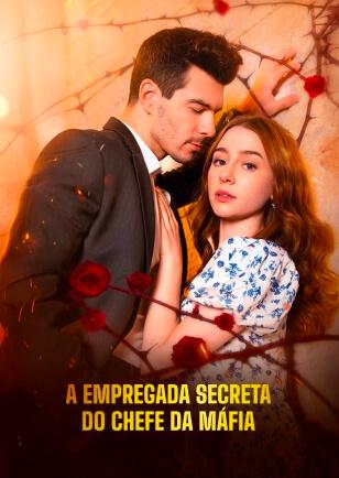 A EMPREGADA SECRETA DO CHEFE DA MÁFIA