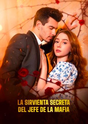 LA SIRVIENTA SECRETA DEL JEFE DE LA MAFIA