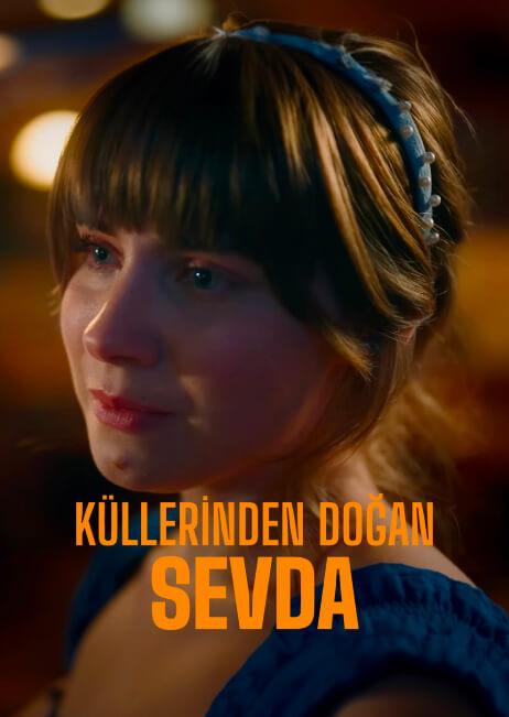 KÜLLERİNDEN DOĞAN SEVDA