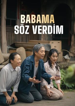 BABAMA SÖZ VERDİM