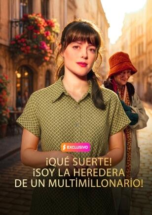 ¡QUÉ SUERTE! ¡SOY LA HEREDERA DE UN MULTİMİLLONARİO!