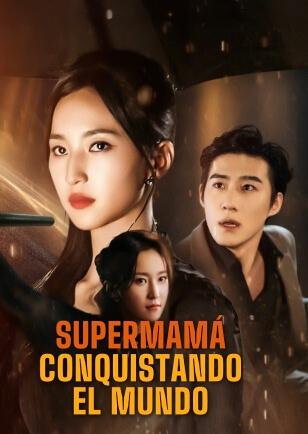 SUPERMAMÁ CONQUISTANDO EL MUNDO