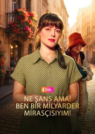 NE ŞANS AMA! BEN BİR MİLYARDER MİRASÇISIYIM