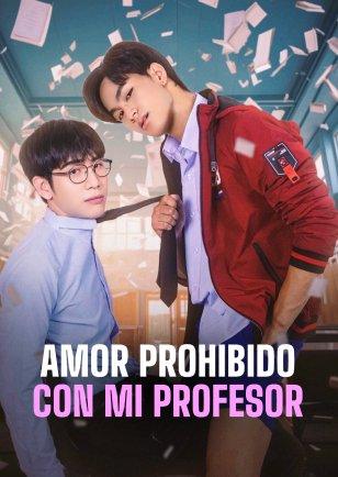 AMOR PROHIBIDO CON MI PROFESOR