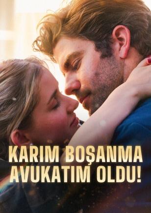 KARIM BOŞANMA AVUKATIM OLDU