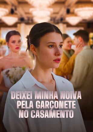 DEIXEI MINHA NOIVA PELA GARÇONETE NO CASAMENTO