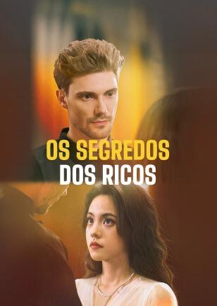 OS SEGREDOS DOS RICOS