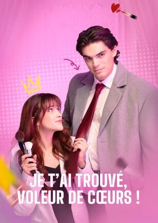 JE T’AI TROUVÉ, VOLEUR DE CŒURS !