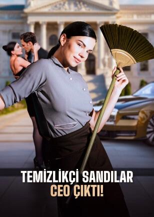 TEMİZLİKÇİ SANDILAR CEO ÇIKTI!