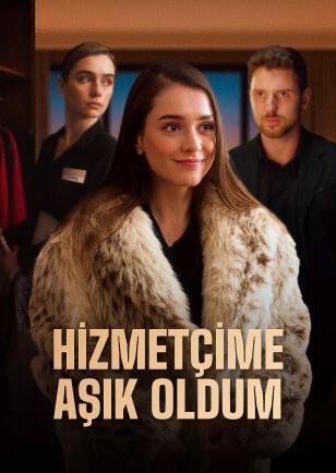 HİZMETÇİME AŞIK OLDUM