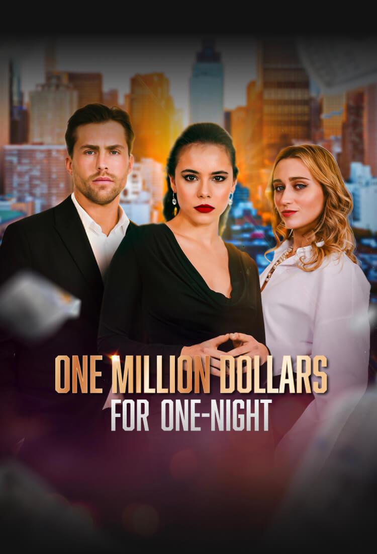 ONE MILLION DOLLARS FOR ONE-NIGHT