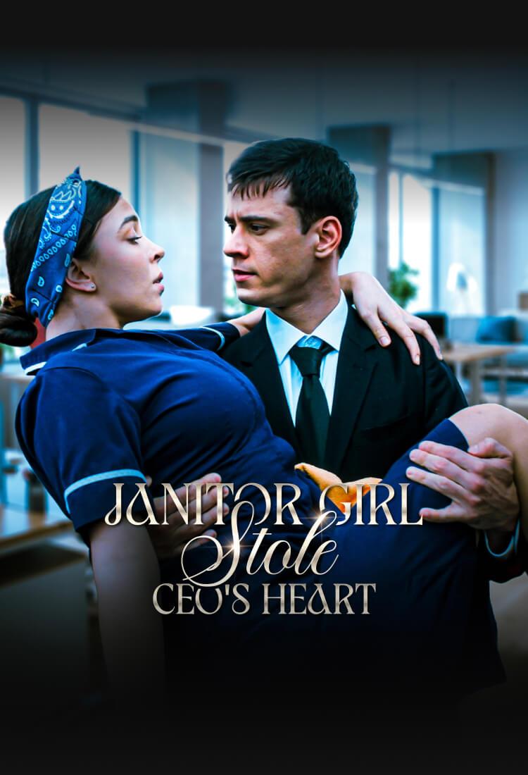 JANITOR GIRL STOLE CEO'S HEART