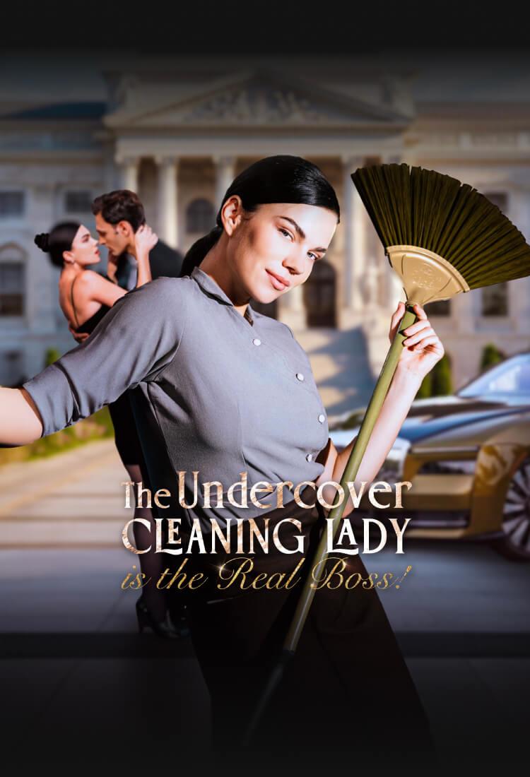 UNDERCOVER CLEANING LADY IS THE REAL BOSS!