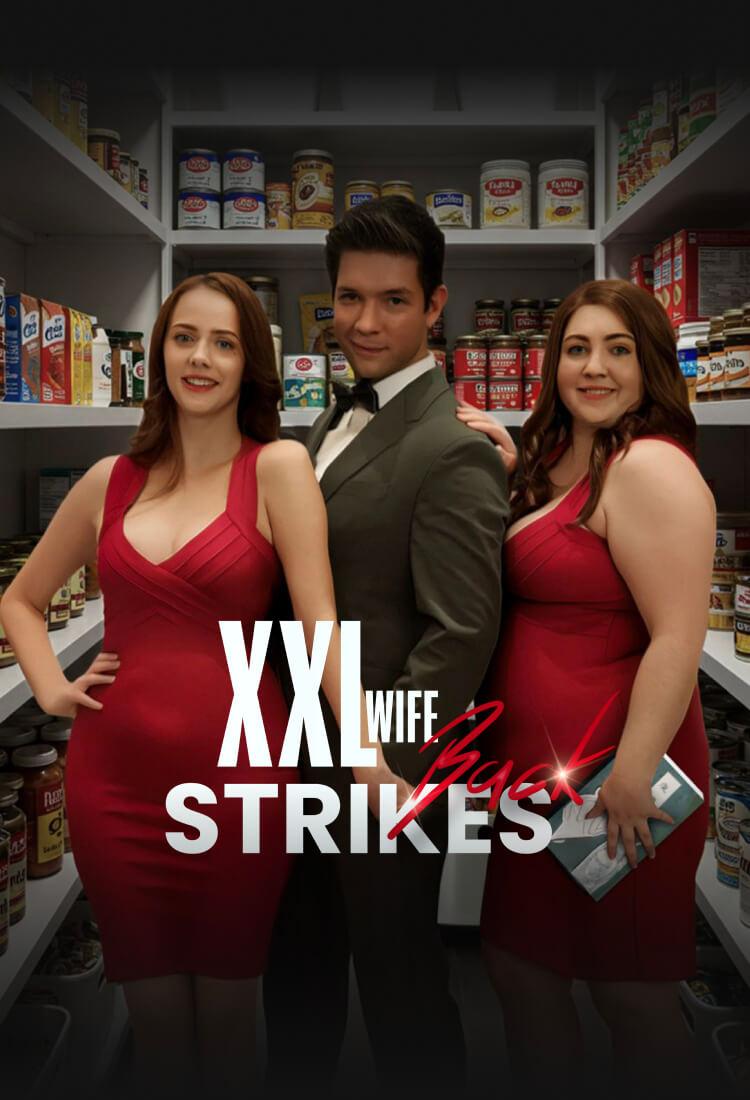 XXL WIFE STRIKES BACK