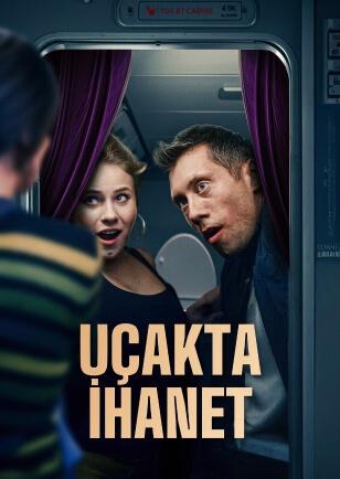 UÇAKTA İHANET