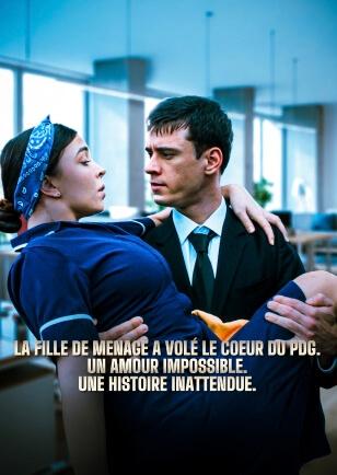 LA FILLE DE MENAGE A VOLÉ LE CŒUR DU PDG. UN AMOUR IMPOSSIBLE. UNE HISTOIRE INATTENDUE.