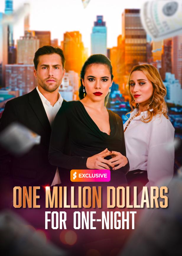 ONE MILLION DOLLARS FOR ONE-NIGHT
