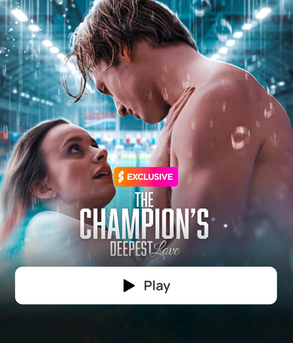 THE CHAMPION'S DEEPEST LOVE