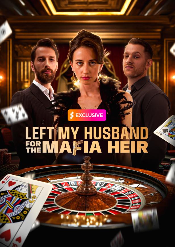 LEFT MY HUSBAND FOR THE MAFIA HEIR