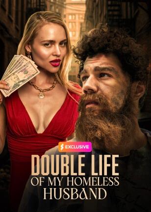 DOUBLE LIFE OF MY HOMELESS HUSBAND