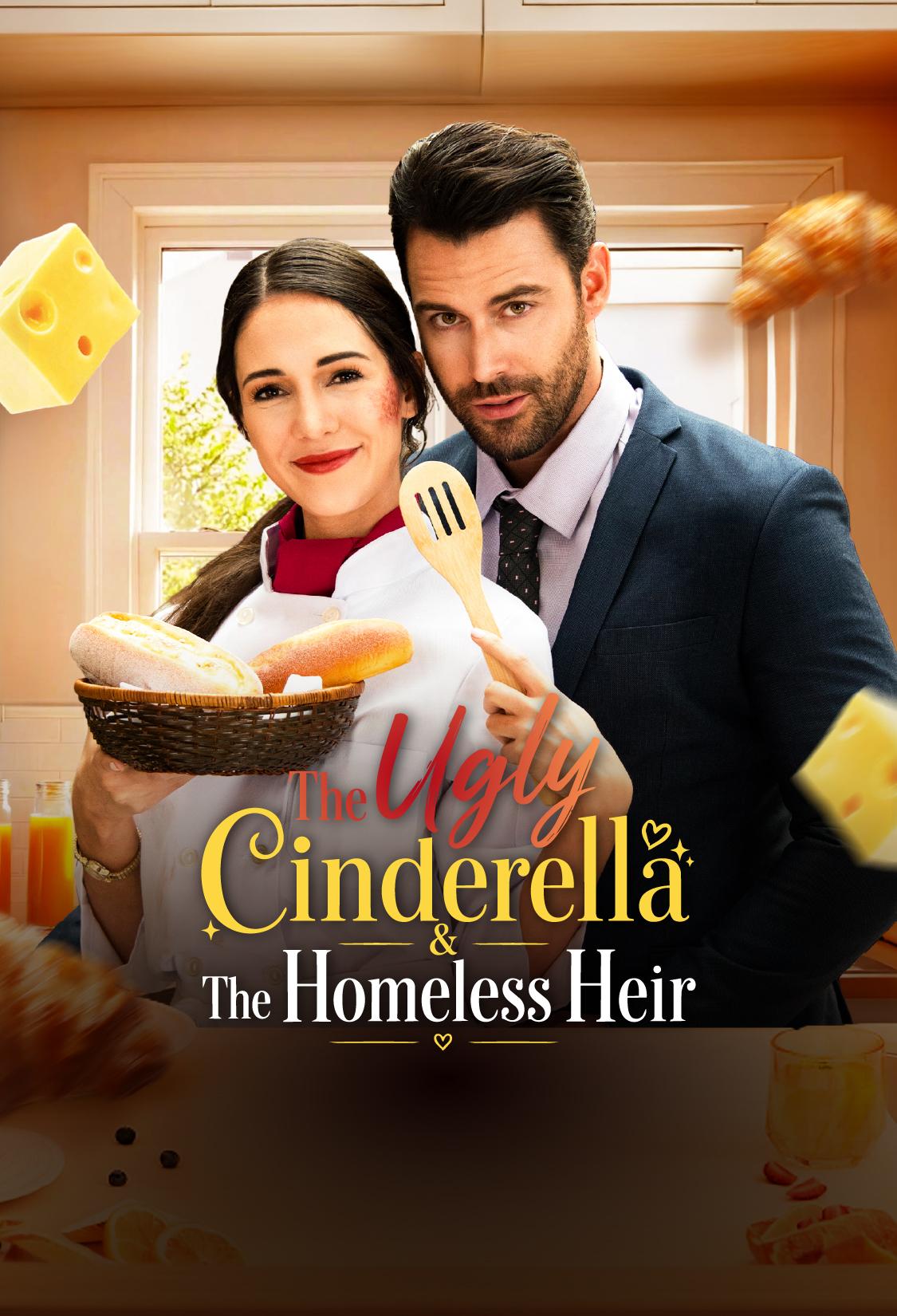 THE UGLY CINDERELLA & THE HOMELESS HEIR