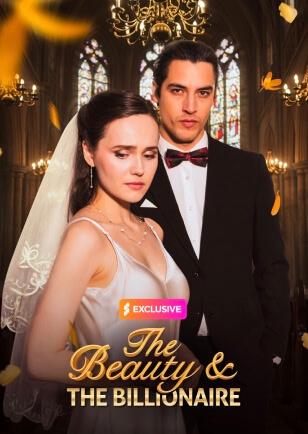 THE BEAUTY & THE BILLIONAIRE