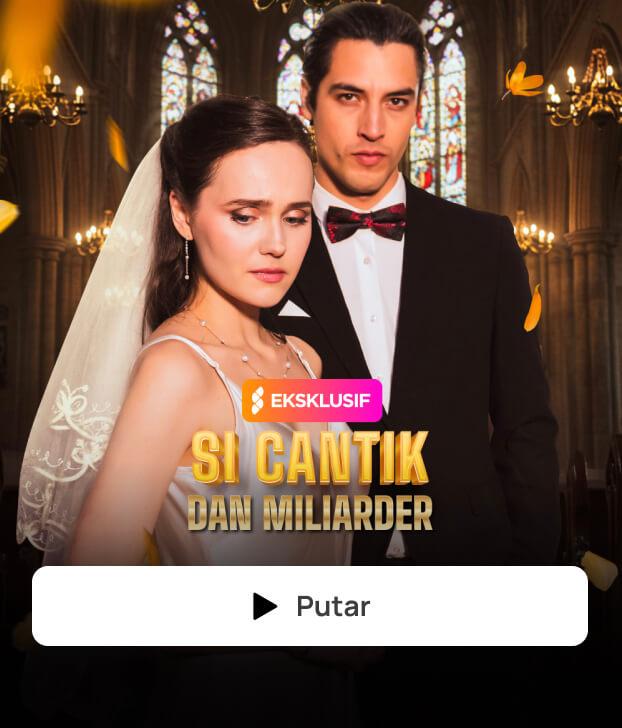 SI CANTIK DAN MILIARDER
