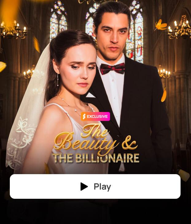 THE BEAUTY & THE BILLIONAIRE