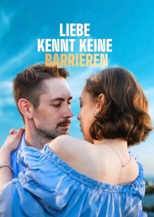 LIEBE KENNT KEINE BARRIEREN