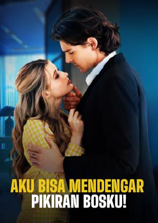 AKU BISA MENDENGAR PIKIRAN BOSKU!